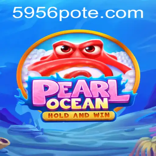 Exploring PearlOcean: Navigating the Enchanting World of 5956 PH Login